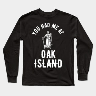 Oak Island Funny Templar Mystery Gift Long Sleeve T-Shirt